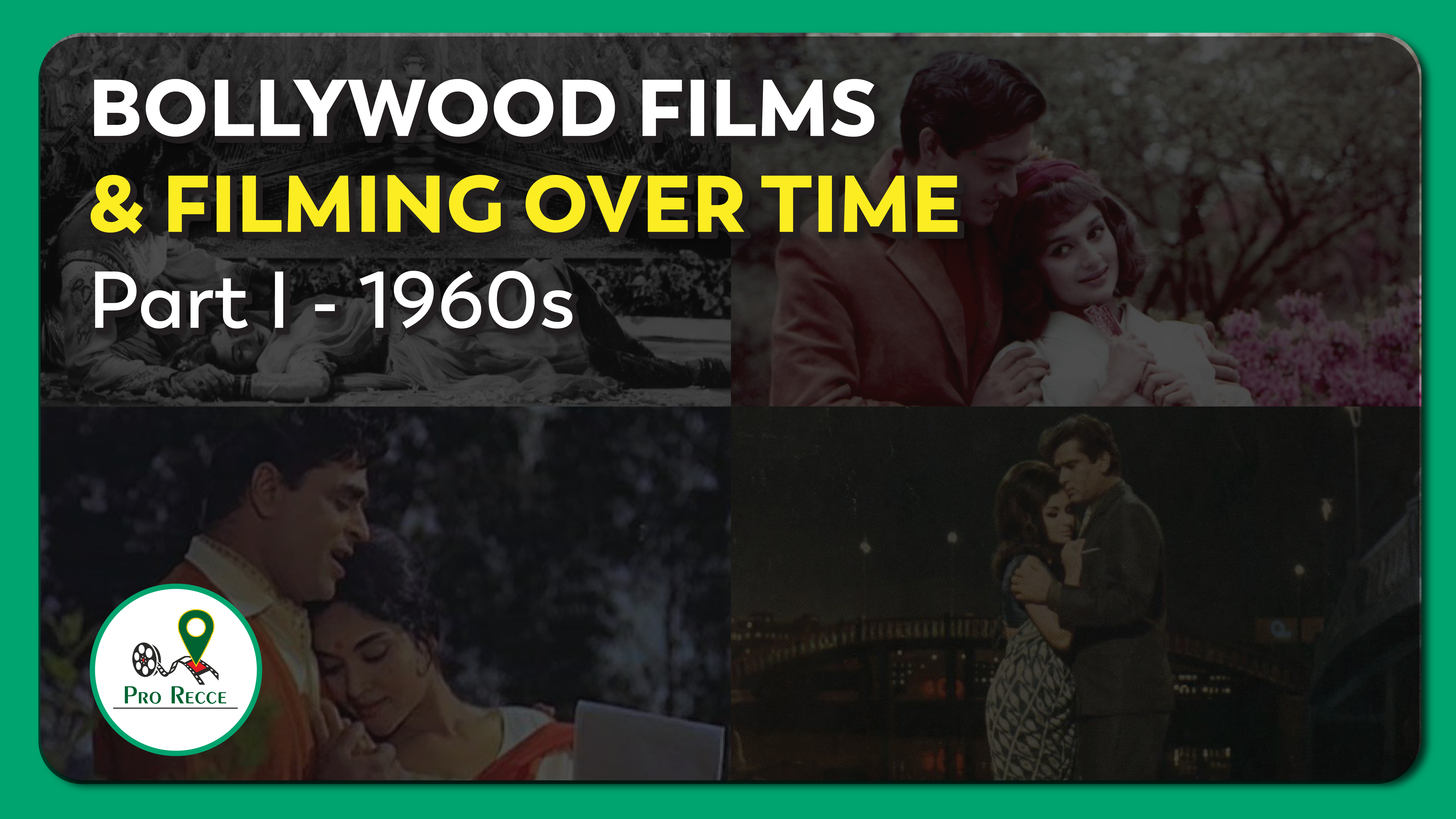 Bollywood Films and Filming Over Time